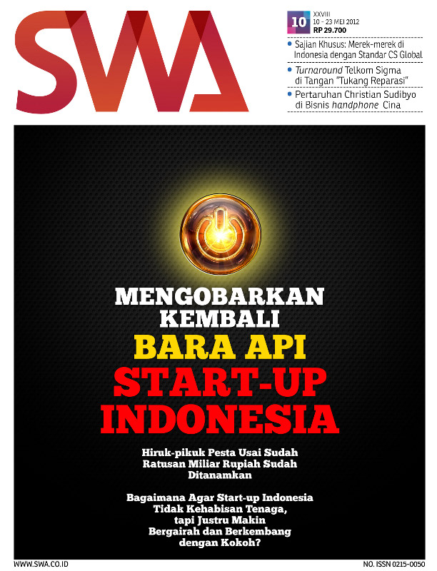 MENGOBARKAN KEMBALI BARA API START-UP INDONESIA (SWA EDISI 10/2012)