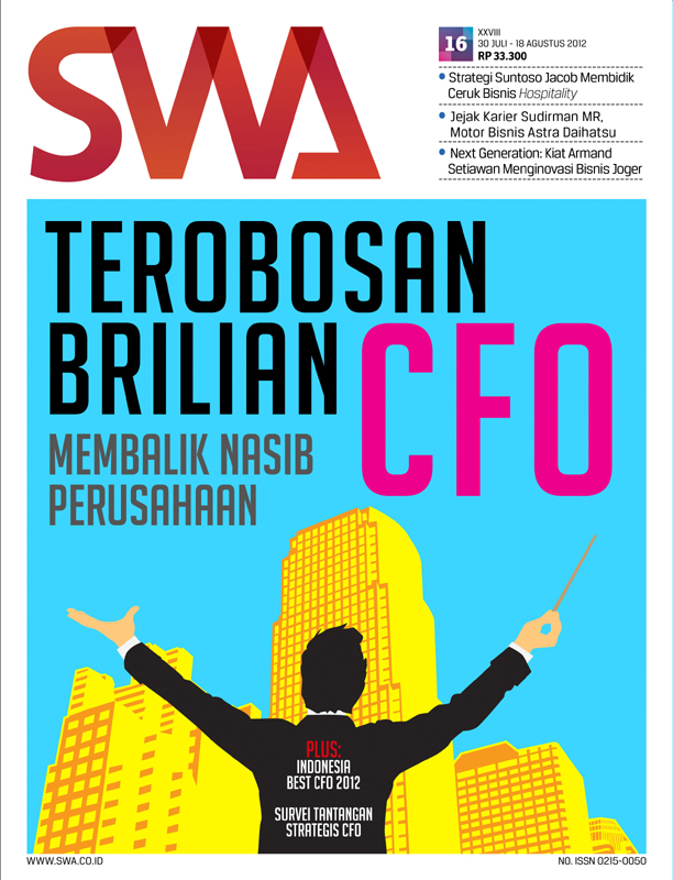 Terobosan Brilian CFO Membalik Nasib Perusahaan (SWA EDISI 16/2012)