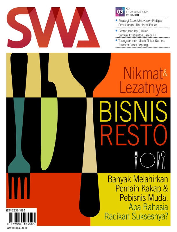 Nikmat & Lezatnya Bisnis Resto: Banyak Melahirkan Pemain Kakap & Pebisnis Muda (SWA Edisi 03/2014)