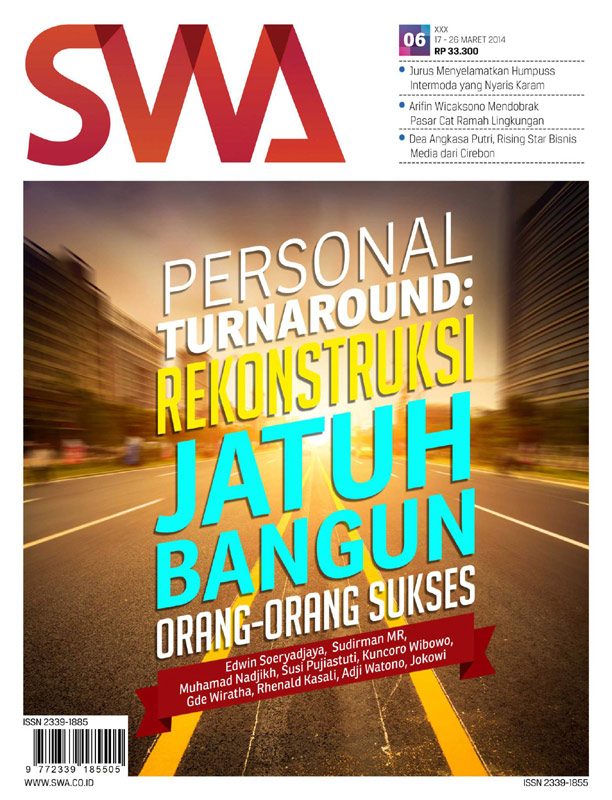 Personal Turnaround: Rekonstruksi Jatuh Bangun Orang-orang Sukses (SWA Edisi 06/2014)