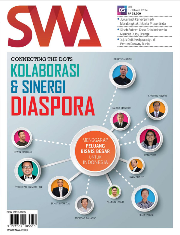 Connecting The Dots: KOLABORASI & SINERGI DIASPORA (SWA Edisi 05/2014)