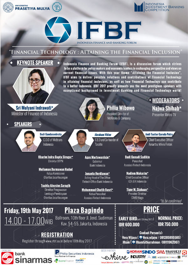 Indonesia Finance and Banking Forum (IFBF) - Financial Technology: Attaining The Financial Inclusion