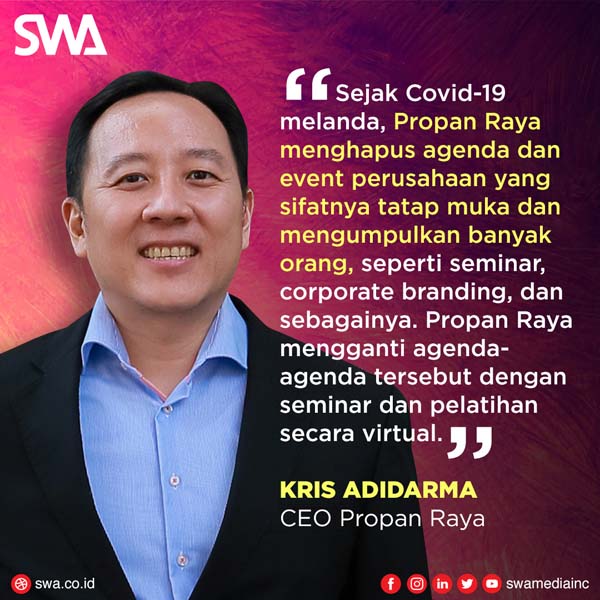 CEO Propan Raya: Menghapus Agenda Tatap Muka