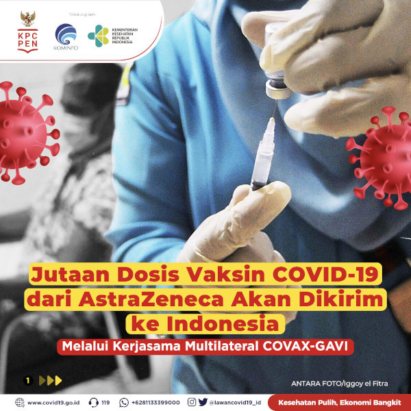 Jutaan Vaksin Covid-19 dari AstraZeneca Segera Datang