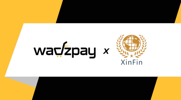 Wadzpay dan XinFin Bekolaborasi di Teknologi Blockchain