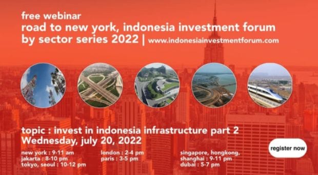Pembiayaan Projek Infrastruktur di Indonesia Dibahas Investment Forum Ini
