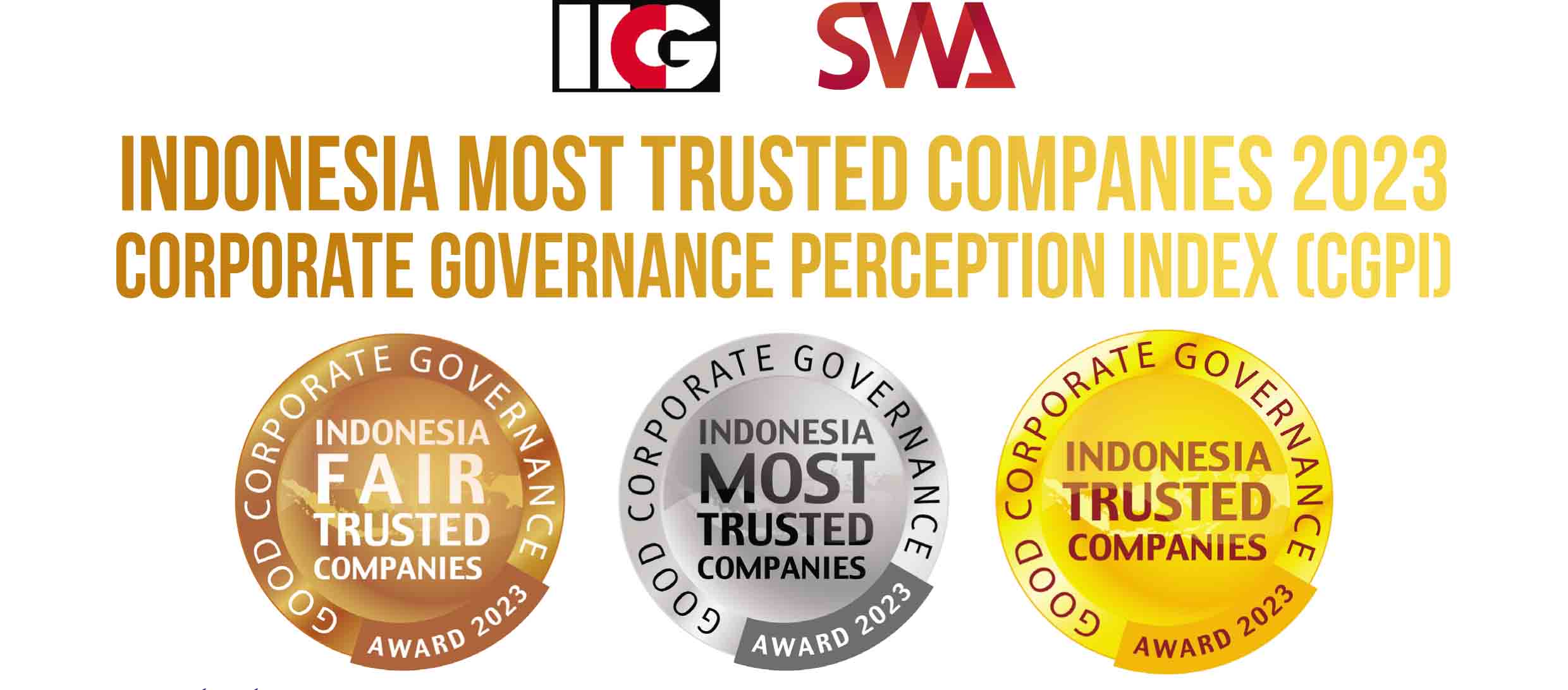 INDONESIA MOST TRUSTED COMPANIES 2023 CORPORATE GOVERNANCE PERCEPTION INDEX (CGPI)