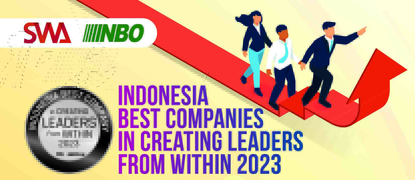 Indonesia Best Companies in Creating Leaders Form Within 2023
